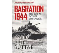 Bagration 1944 : The Great Soviet Offensive