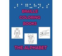 Baguhn's Braille Coloring Books The Alphabet