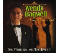 Bagwell, Wendy - Laugh Out Loud