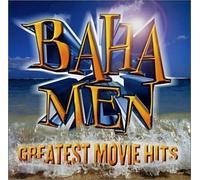 Baha Men - Greatest Movie Hits by Baha Men (2002-11-05)