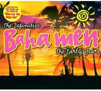 Baha Men - The Definitive Baha Men