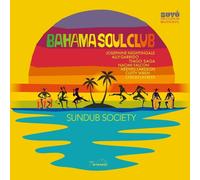 Bahama Soul Club - Sundub Society [VINYL]