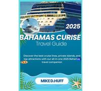 Bahamas Cruise Travel Guide 2025