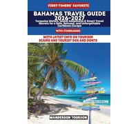 BAHAMAS TRAVEL GUIDE 2026-2027: Turquoise Waters, Island Adventures & Smart Travel Secrets for a Safe, Relaxed, and Unforgettable Caribbean Escape (World Careful Explorer Essential Series)