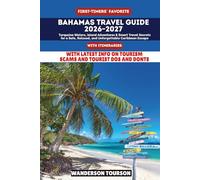 BAHAMAS TRAVEL GUIDE 2026-2027: Turquoise Waters, Island Adventures & Smart Travel Secrets for a Safe, Relaxed, and Unforgettable Caribbean Escape (World Careful Explorer Essential Series)