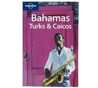 Bahamas, Turks and Caicos (Lonely Planet Country Guides)