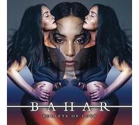 Bahar - Bullets of Love
