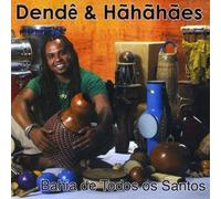 Bahia De Todos Os Santos by Dende & Hahahaes (2010-03-09)