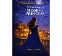 Bahrain's Missing Princess (The Missing Crown Series)