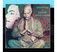Bahramji & Bashir - Master & Disciple