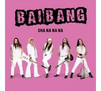 Bai Bang - Sha Na Na Na