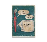 Baibexing Funny Toothbrush And Toilet Paper Poster Print,Unique Humorous Canvas Painting,Wall Art,Bathroom Room,Home Decor, I Have My Jobs 30X40Cm Unframed