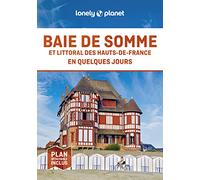 Baie de Somme et littoral des Hauts-de-France En quelques jours 2ed