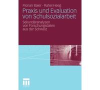 Baier - Praxis und Evaluation von Schulsozialarbeit Sekundranalysen - X555z