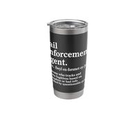 Bail Enforcement Agent BEA Fugitive Recovery Agent Stainless Steel Insulated Tumbler