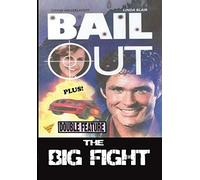 Bail Out / Big Fight [Edizione: Stati Uniti]