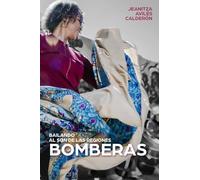 Bailando al son de las regiones bomberas