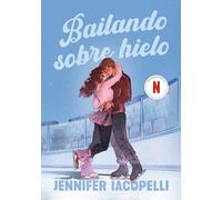 Bailando sobre hielo / Finding Her Edge (Sin límites)