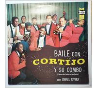Baile Con Cortijo Y Su Combo (Dance with Cortijo and His Combo)