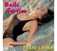 Various - Baile Erotico: Fiesta Latina