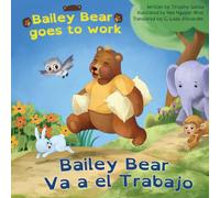 Bailey Bear Va a el Trabajo