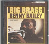 Bailey Benny - Big Brass Benny Bailey