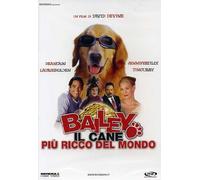 Bailey - Il Cane Piu' Ricco Del Mondo