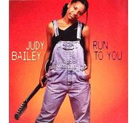 Bailey,Judy - Run to You
