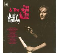 Bailey,Judy - You & the Night & the Music [VINYL]