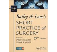 Bailey & Love's Short Practice of Surgery, 27th Edition