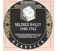 BAILEY,MILDRED - Classics 1940 - 1942 [French Import]