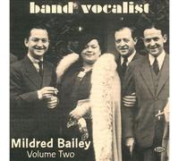 Bailey, Mildred - Vol. 2-Band Vocalist