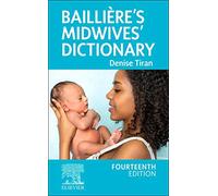 Baillière's Midwives' Dictionary