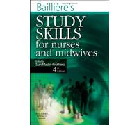 Bailliere's Study Skills for Nurses and Midwives