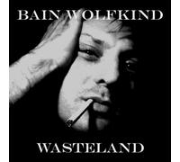 Bain Wolfkind - Wasteland