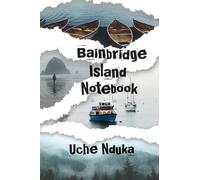 Bainbridge Island Notebook