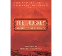 Baird T. Spalding The Journey (Paperback) (US IMPORT)