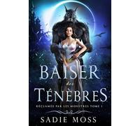 Baiser des Ténèbres (Réclamée par les Monstres)