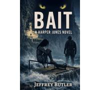 Bait: A Harper Jones Novel
