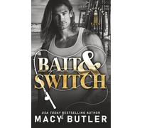 Bait & Switch: A Small Town Romantic Suspense Novel (Smugglers Cove)
