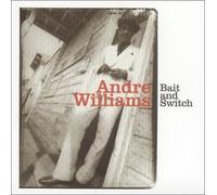 Bait & Switch by Andre Williams (2001-06-12)