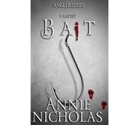 Bait: The Angler Series-Book One: 1