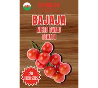 Bajaja Micro Dwarf Tomato Seeds - 20 Fresh Seeds