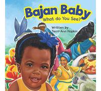 Bajan Baby What Do You See?: 1