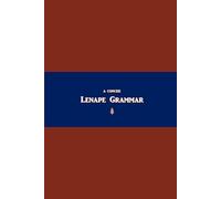 B'ajlom ii Nkotz'i'j Publications' A Concise Lenape Grammar