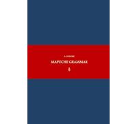 B'ajlom ii Nkotz'i'j Publications' A Concise Mapuche Grammar