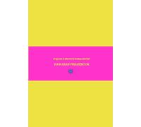 B'ajlom ii Nkotz'i'j Publications' Hawaiian Phrasebook: Ideal for Traveling to Hawai'i