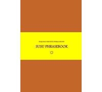 B'ajlom ii Nkotz'i'j Publications' Susu Phrasebook: Ideal for Traveling to Guinea and Sierra Leone