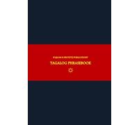 B'ajlom ii Nkotz'i'j Publications' Tagalog Phrasebook: Ideal for Traveling to the Philippines