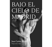 Bajo el cielo de Madrid: 298 (Narrativa)